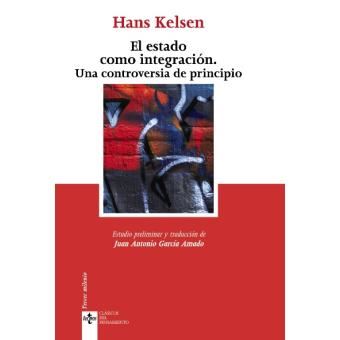 El Estado Como Integracion. Una Controversia De Principio - 1