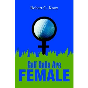 Golf Balls Are Female - Paperback / softback - 2002 - 1