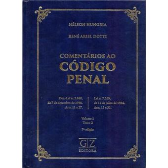 Comentários ao Código Penal - Volume I. Tomo I - 1