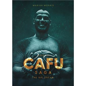 Cafu Saga - The Big Dream - 1