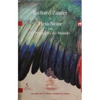 Meia-noite ou o princípio do mundo. - 1