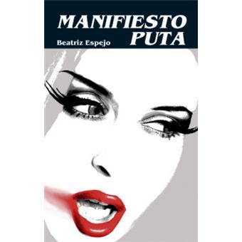 Manifiesto Puta - Beatríz Espejo - 1