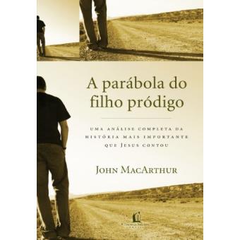 A Parábola do Filho Pródigo - 1