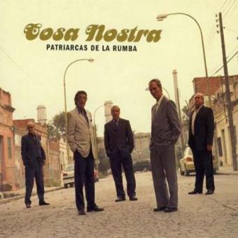 Patriarcas De La Rumba - Cosa Nostra - 1