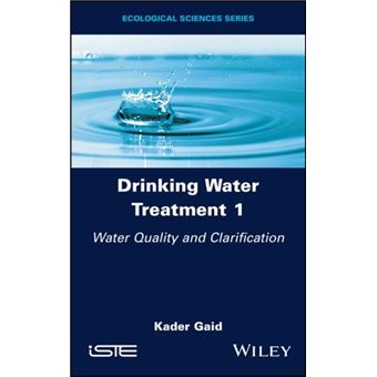 Drinking Water Treatment Water Quality And Clarification - 1