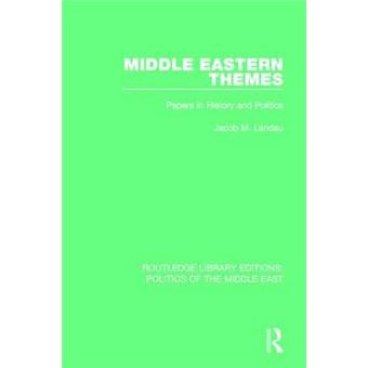 Middle Eastern Themes - Papers in History and Politics - Hardback - 2015 - 1