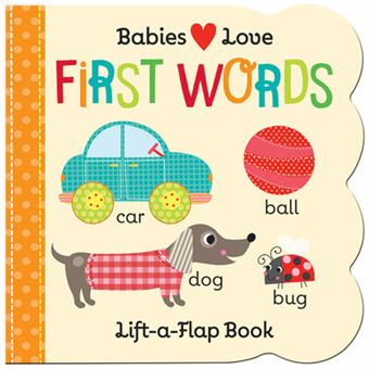 Babies Love First Words Fun Children'S Interactive Lift A Flap Board Book For Ages 0 And Up - 1