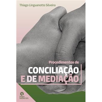 Procedimentos De Conciliação E De Mediação - 1