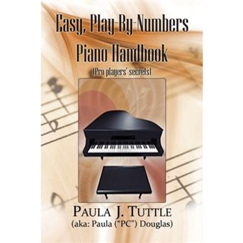 Easy, Play-By-Numbers Piano Handbook - Paperback / softback - 2009 - 1