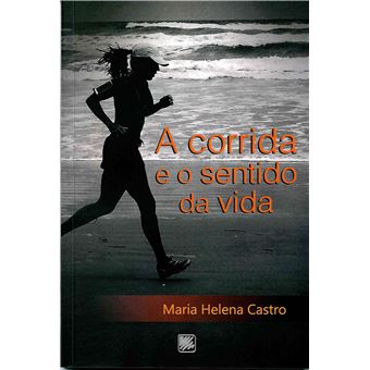 A Corrida e o Sentido da Vida - 1