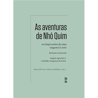 As Aventuras De Nhô Quim Ou Impressões De Uma Viagem À Corte: Romance Ilustrado - 1