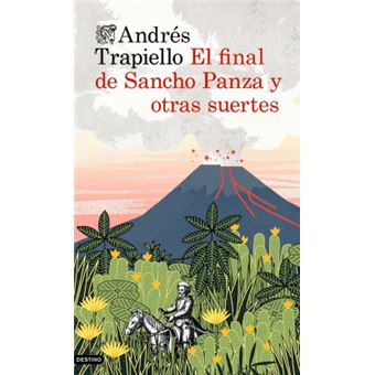 El Final De Sancho Panza Y Otras Suertes - 1