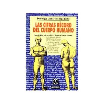 Cifras record cuerpo humano - 1