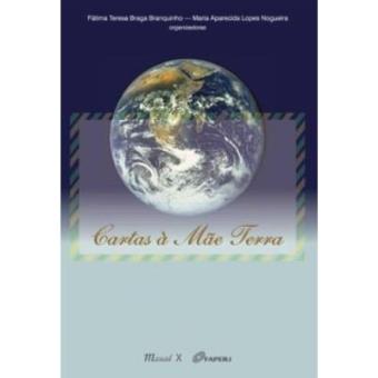 Cartas A Mãe Terra - 1