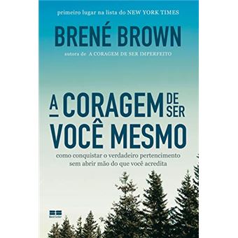 A Coragem De Ser Você Mesmo - 1