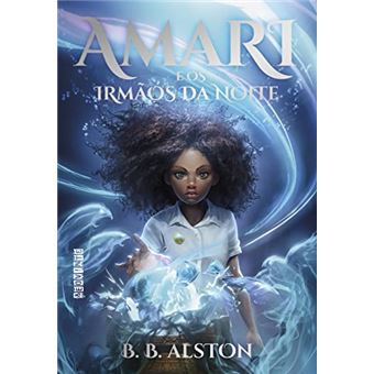 Amari E Os Irmãos Da Noite - 1