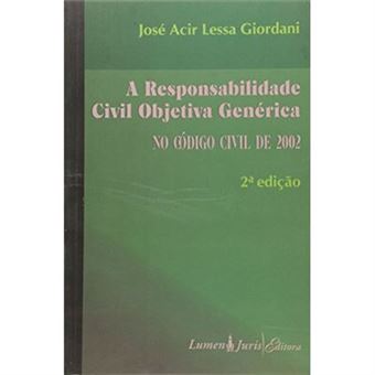 Responsabilidade Civil Objetiva Generica No Codigo Civil De 2002, A - 1