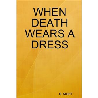 When Death Wears A Dress - Paperback - 2013 - 1