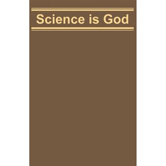 Science is God - Paperback - 2012 - 1