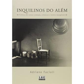 Inquilinos do Além-Crítica do Senso Comum, Crônicas e Textos Marginais - 1