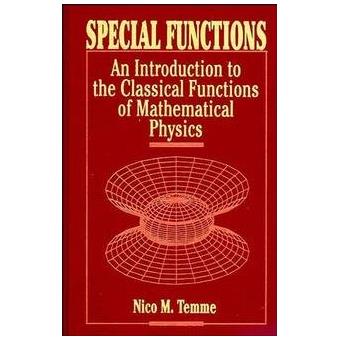 Special Functions - An Introduction to the Classical Functions of Mathematical Physics - Hardback - 1996 - 1