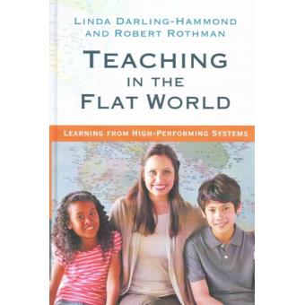 Teaching In The Flat World Learning From High-performing Systems - 1