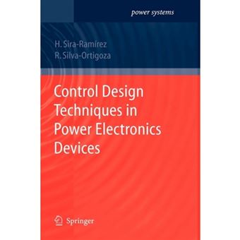 Control Design Techniques in Power Electronics Devices - Paperback - 2010 - 1