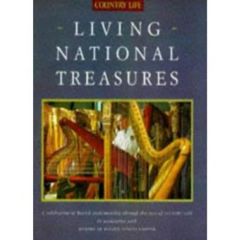 Living National Treasures: Celebration of Britain's Crafts Through the Eyes of "Country Life" - 1
