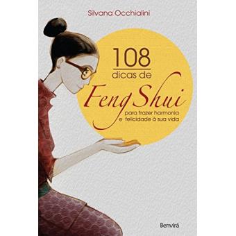 108 Dicas de Feng Shui Para Trazer Harmonia e Felicidade à Sua Vida - 1