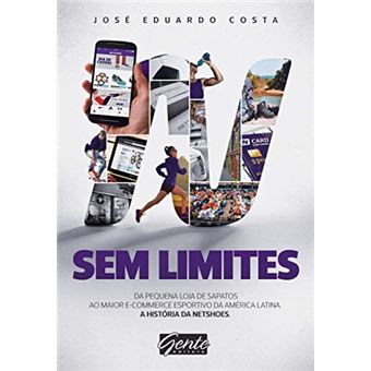 Sem Limites - A Historia Da Netshoes - 1