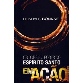Os Dons E O Poder Do Espirito Santo Em Ação - 1