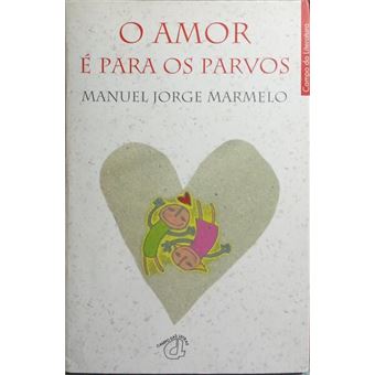 O amor é para os parvos. - 1