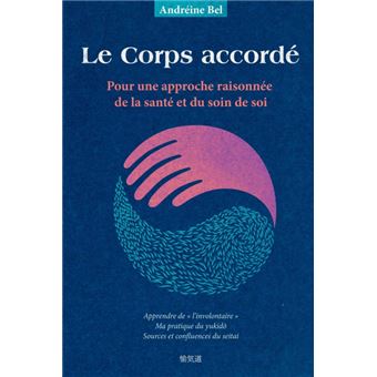 le Corps Accordé Paperback - - 1