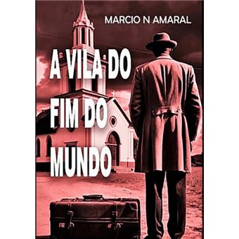 A Vila Do Fim Do Mundo - 1