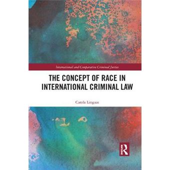 The Concept Of Race In International Criminal Law - 1