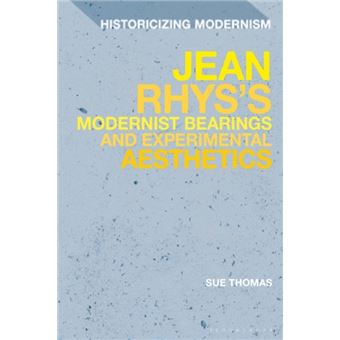 Jean Rhyss Modernist Bearings And Experimental Aesthetics - 1
