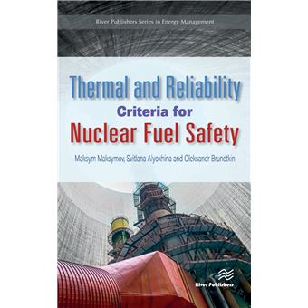 Thermal And Reliability Criteria For Nuclear Fuel Safety - 1