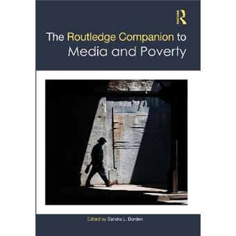 The Routledge Companion To Media And Poverty - 1