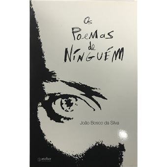 Os Poemas de Ninguém - 1