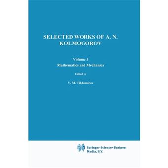 Selected Works of A. N. Kolmogorov - Paperback - 1991 - 1