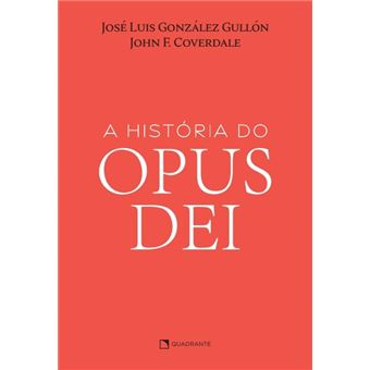 A História Do Opus Dei - 1