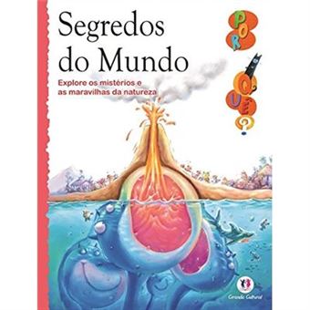 Segredos Do Mundo: Explore Os Mistérios E As Maravilhas Da Natureza - 1