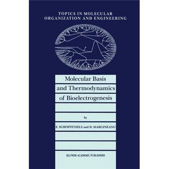 Molecular Basis and Thermodynamics of Bioelectrogenesis - Hardback - 1990 - 1