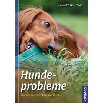 Hundeprobleme erkennen und lösen : Bellen, Betteln, Beißen und andere häufige Hundeprobleme. Der Weg zum leinenführigen Hund - 1