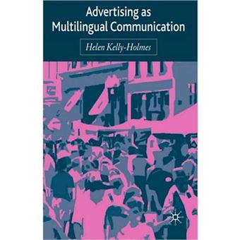 Advertising as Multilingual Communication - Hardback - 2004 - 1