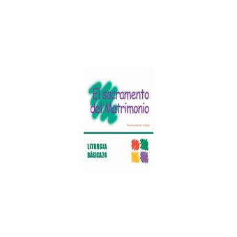 El sacramento del matrimonio liturgia basica 24