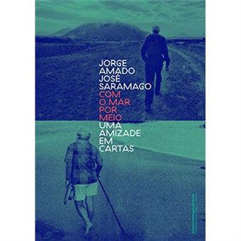 Com O Mar Por Meio. Uma Amizade Em Cartas - 1