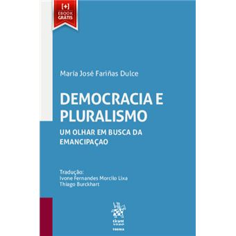 Democracia e Pluralismo: Um Olhar em Busca da Emancipação - 1