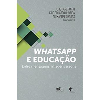 WhatsApp e Educação: Entre Mensagens, Imagens e Sons - 1