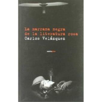 MARRANA NEGRA DE LA LITERATURA ROSA,LA - 1
